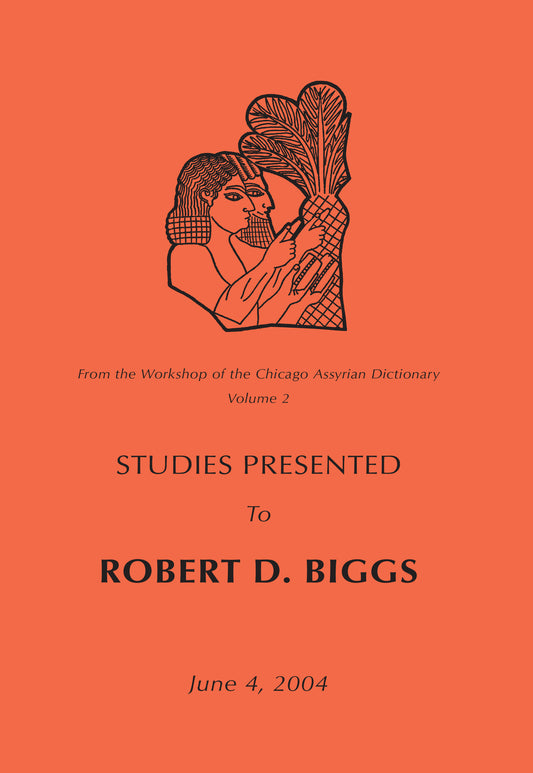 From the Workshop of the Chicago Assyrian Dictionary