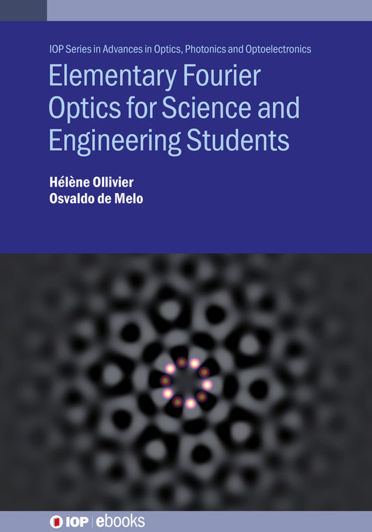 Elementary Fourier Optics for Science and Engineering Students