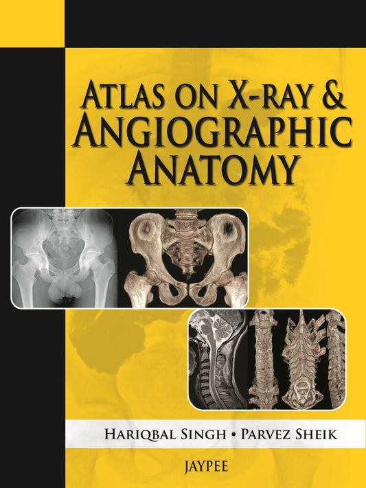 Atlas on X-Ray and Angiographic Anatomy