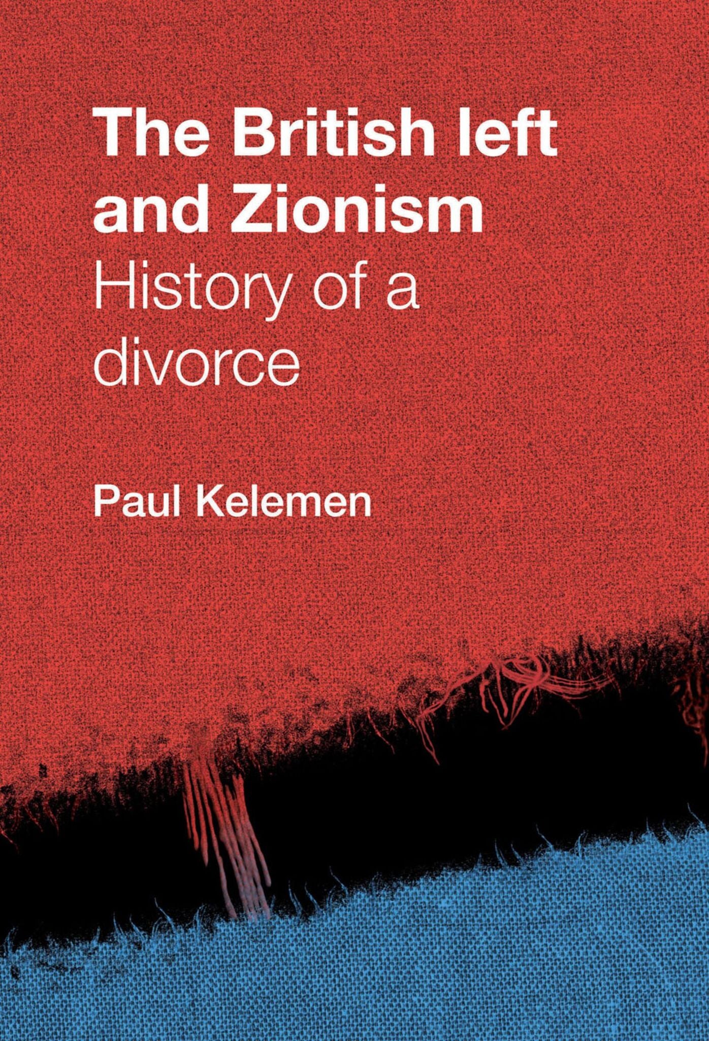 Cover image for The British left and Zionism ISBN 9780719088131