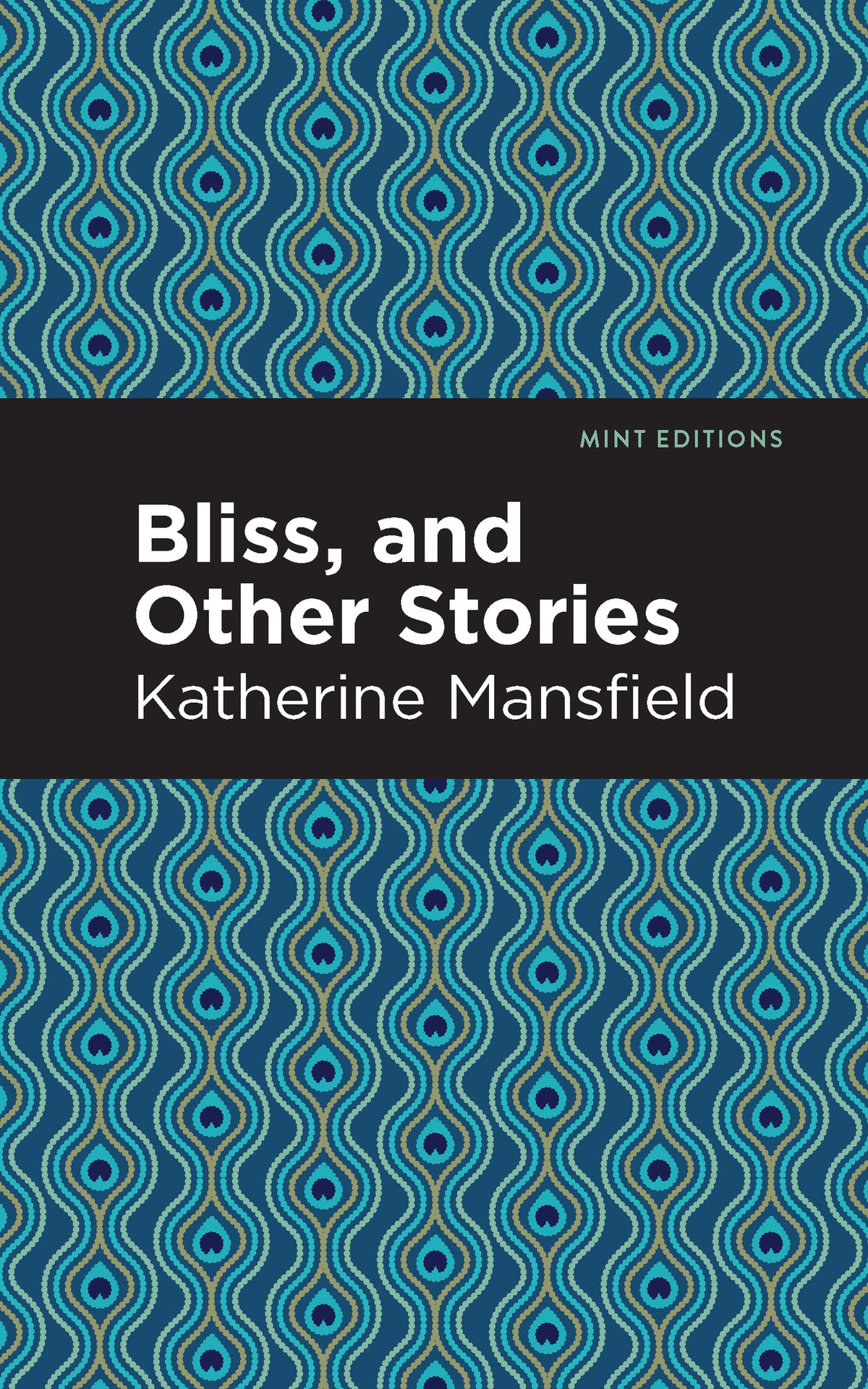 Cover image for Bliss, and Other Stories ISBN 9781513271194