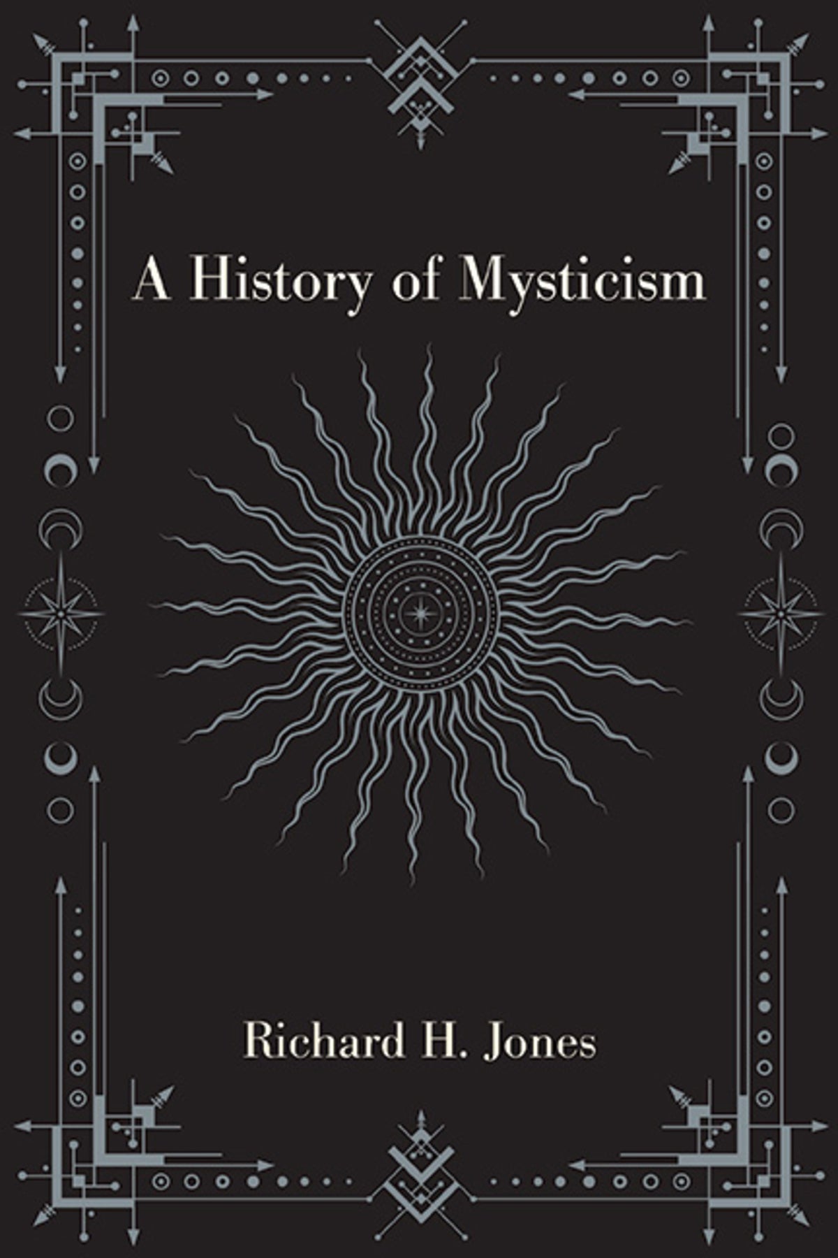 Cover image for A History of Mysticism ISBN 9781438497150