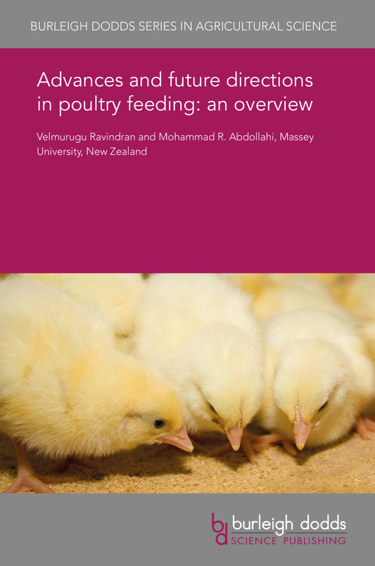 Advances and future directions in poultry feeding: an overview