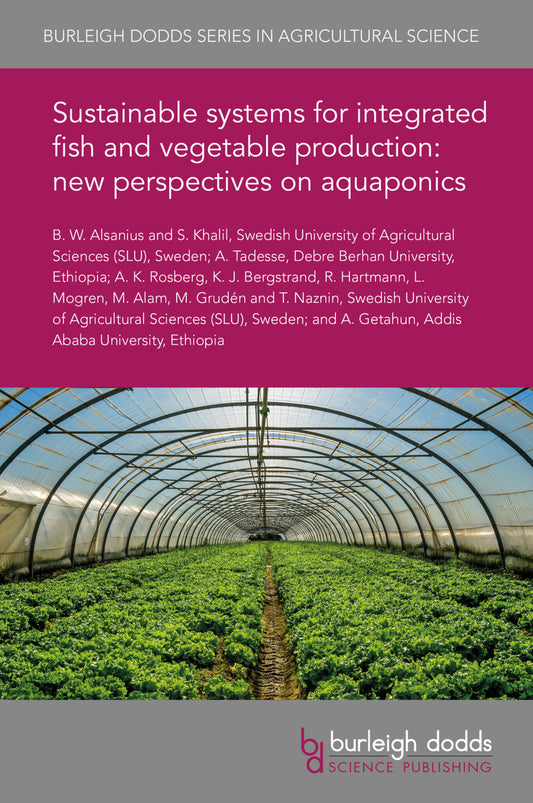 Sustainable systems for integrated fish and vegetable production: new perspectives on aquaponics