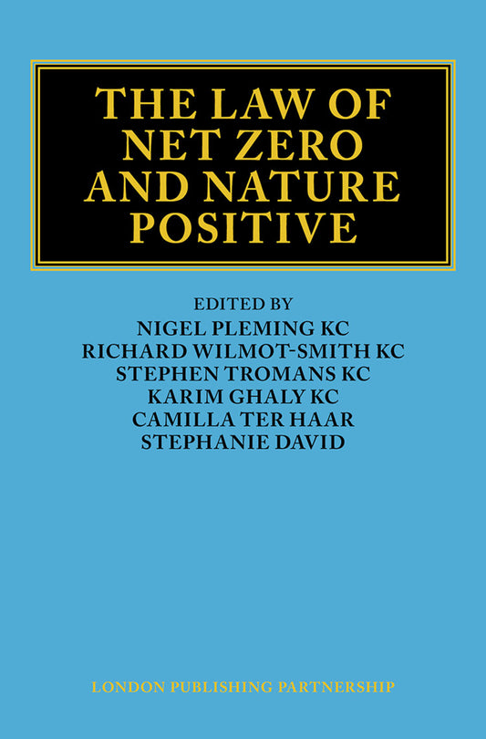 The Law of Net Zero and Nature Positive