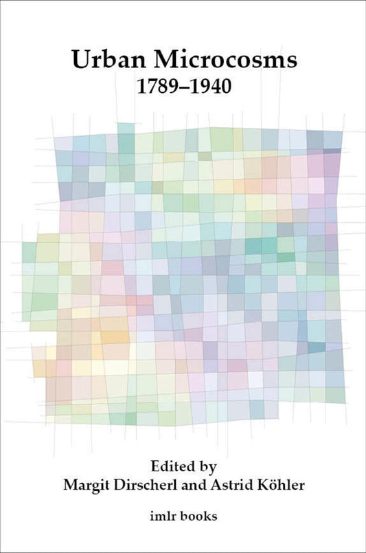 Urban Microcosms 1789-1940