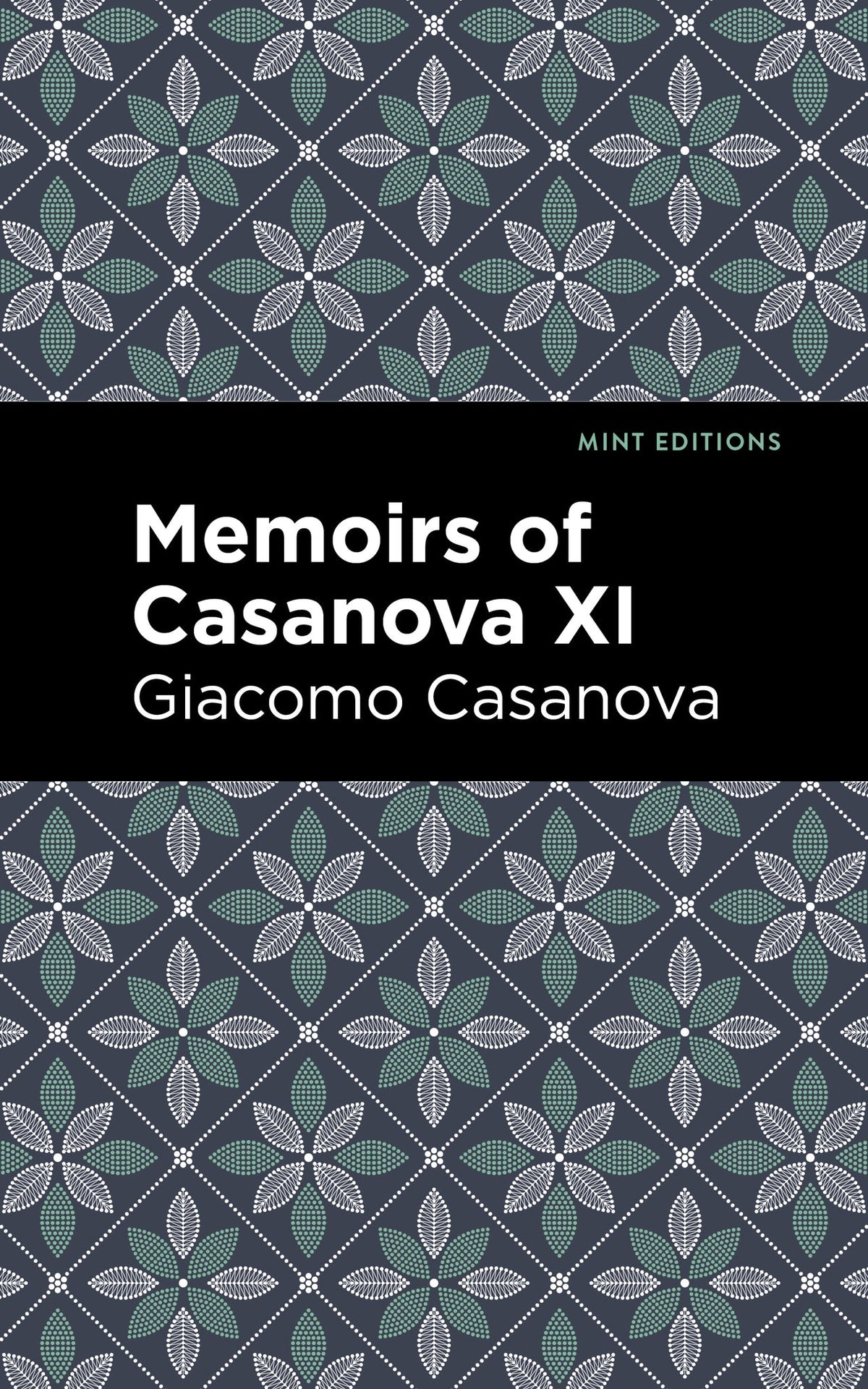 Cover image for Memoirs of Casanova Volume XI ISBN 9798888972700