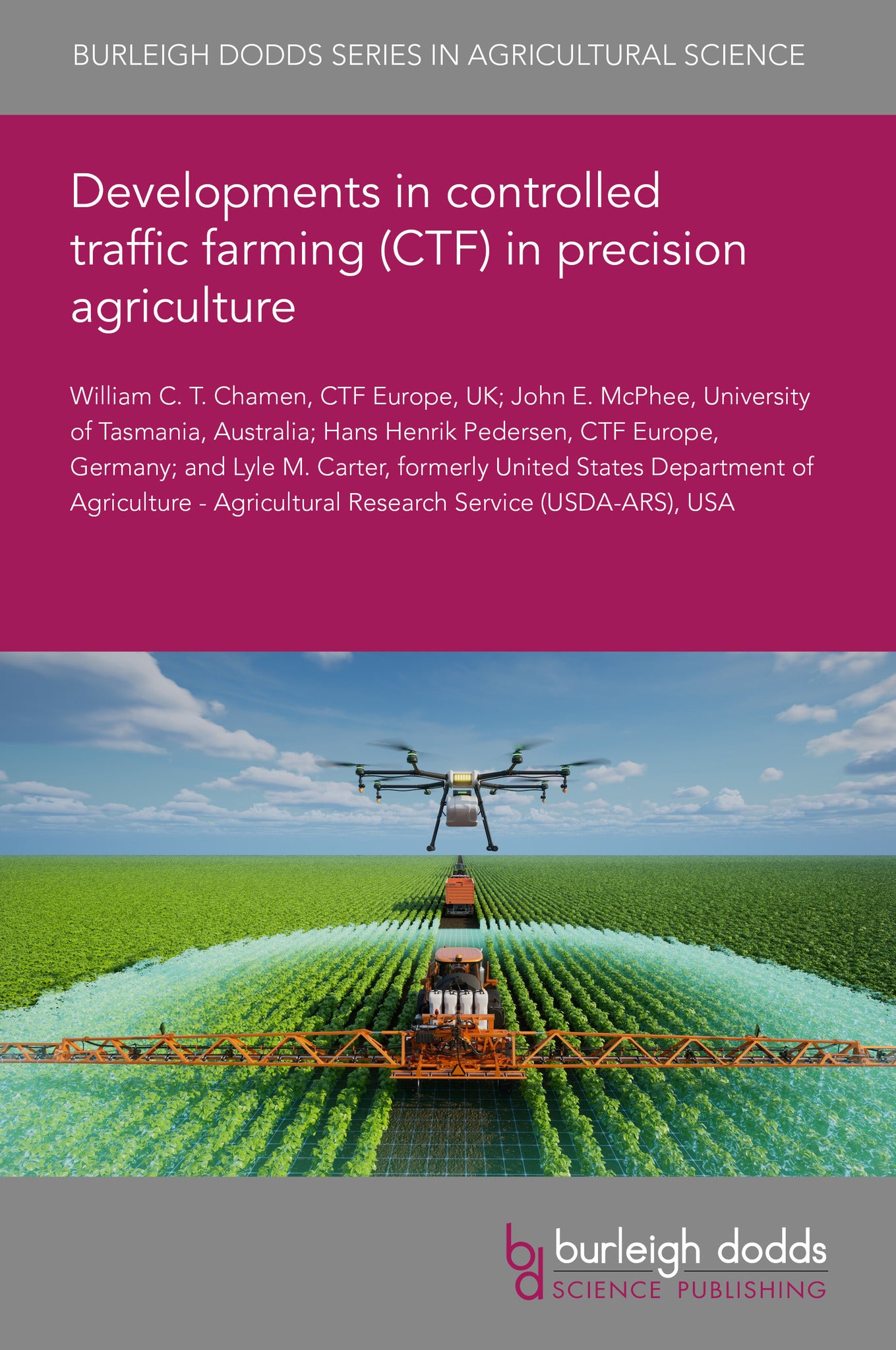 Developments in controlled traffic farming (CTF) in precision agriculture
