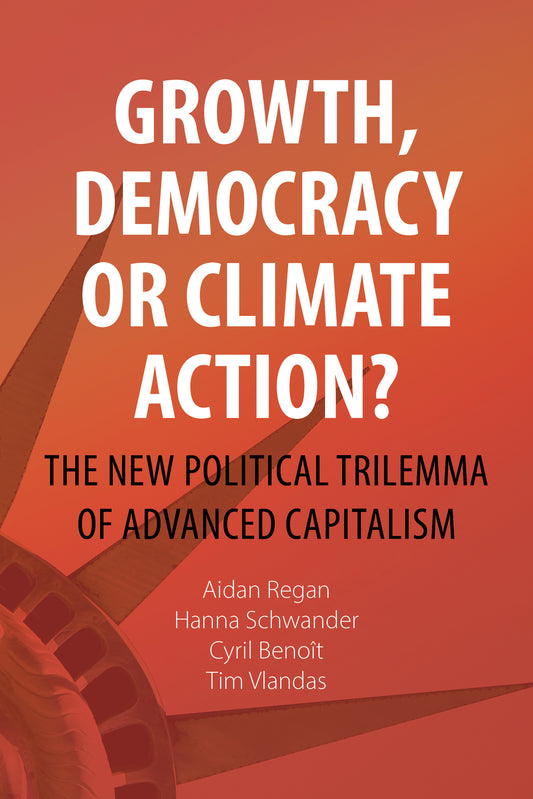 Growth, Democracy or Climate Action?