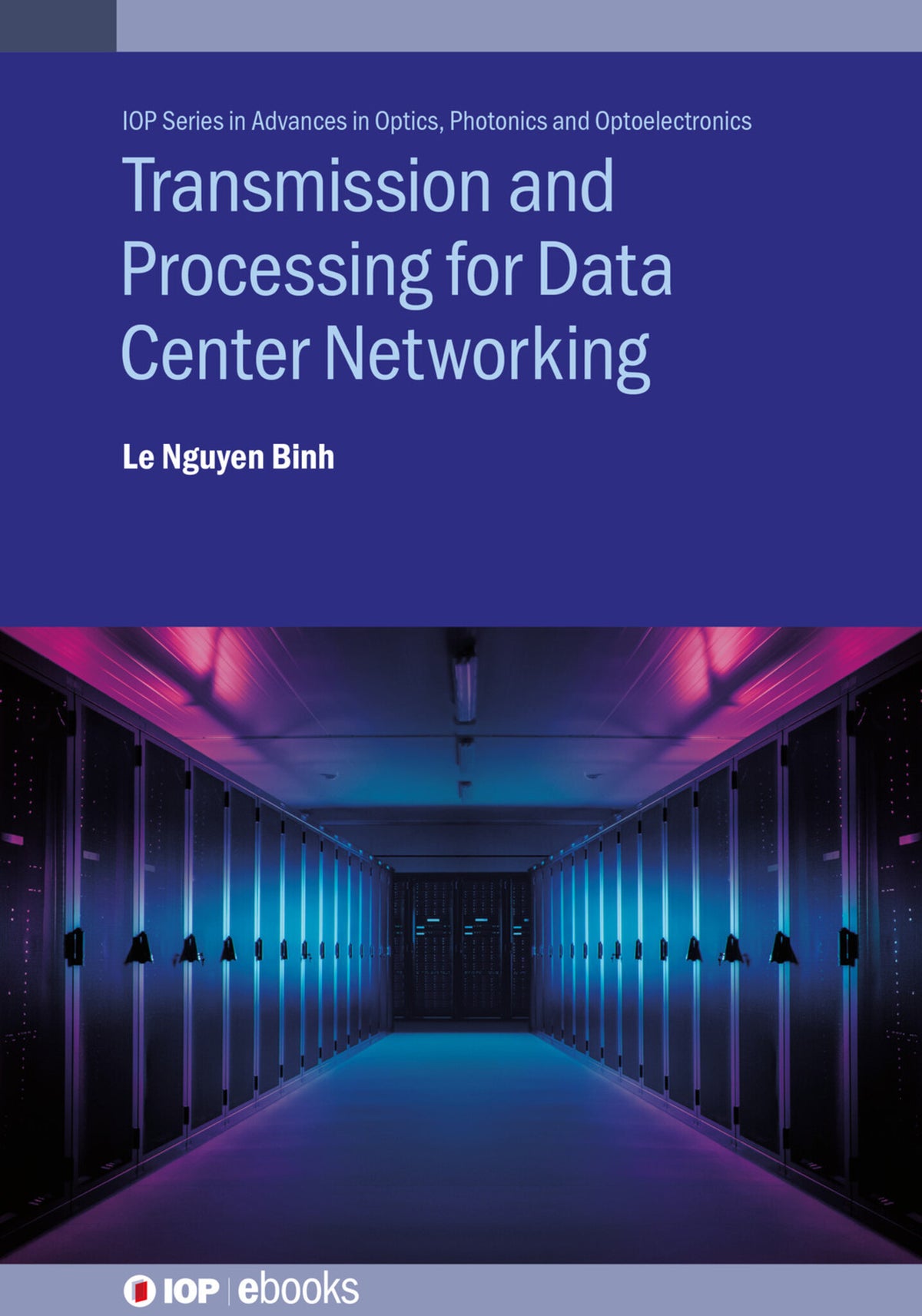 Cover image for Transmission and Processing for Data Center Networking ISBN 9780750322935