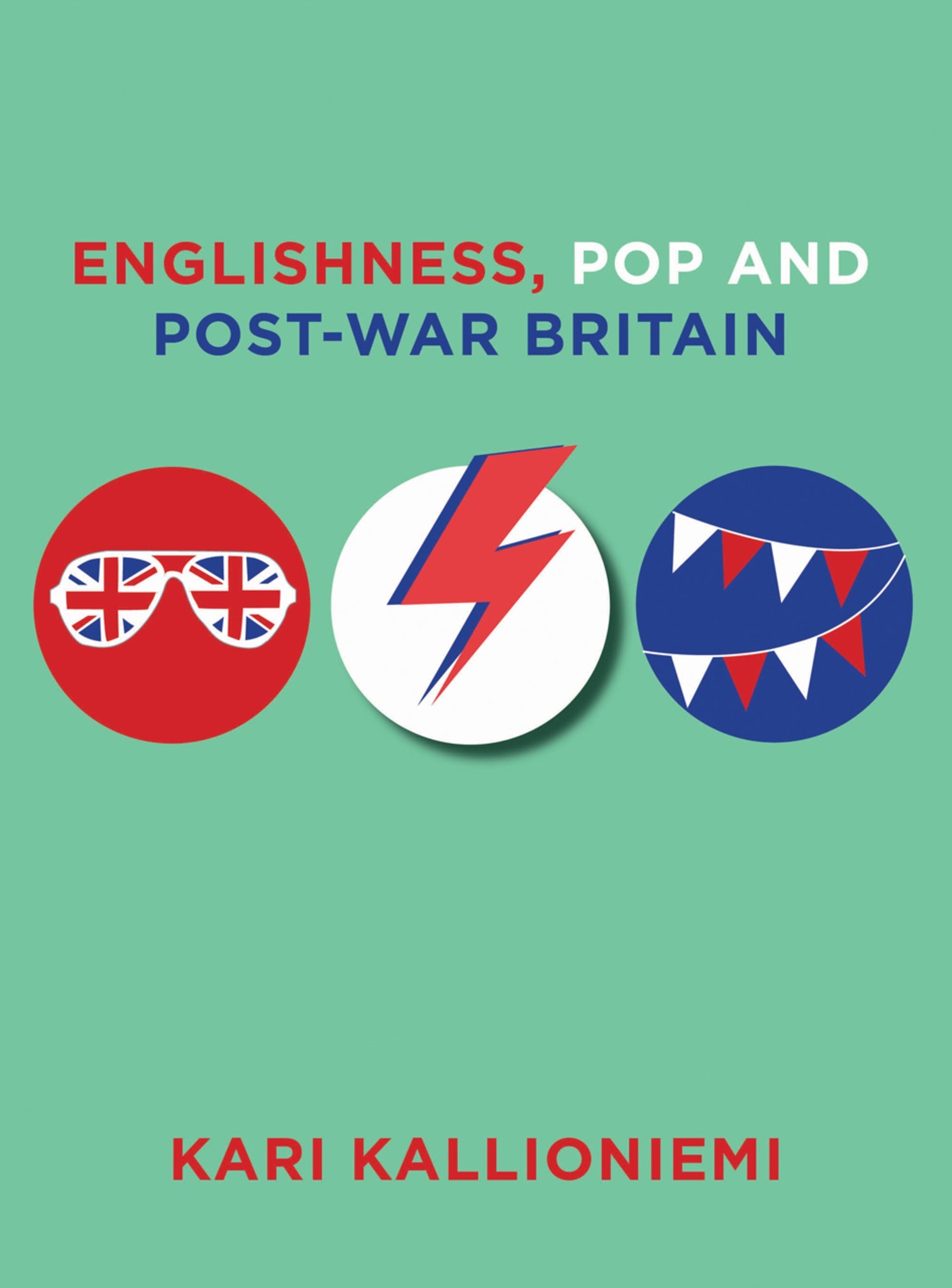 Cover image for Englishness, Pop and Post-War Britain ISBN 9781783206018