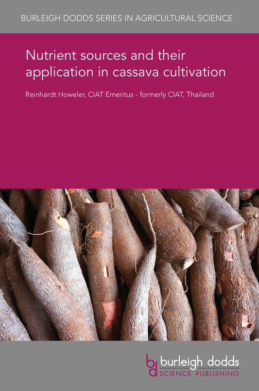 Nutrient sources and their application in cassava cultivation