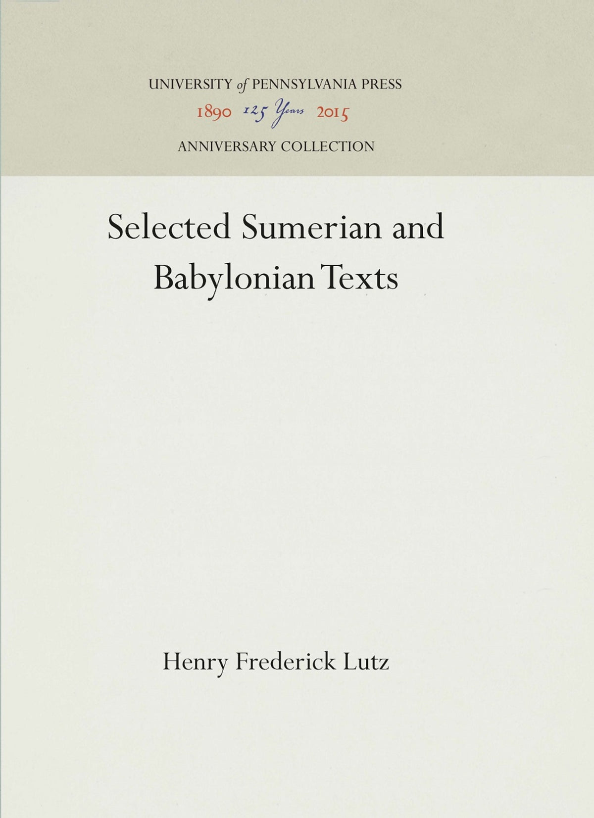 Selected Sumerian and Babylonian Texts