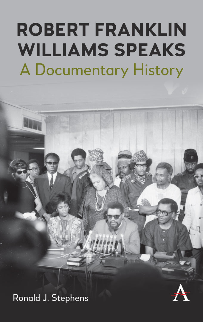 Cover image for Robert Franklin Williams Speaks: A Documentary History ISBN 9781839984587
