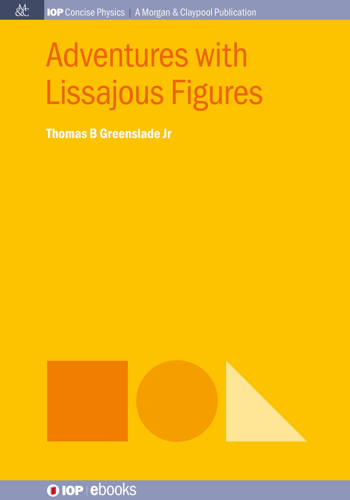 Cover image for Adventures with Lissajous Figures ISBN 9781643270098