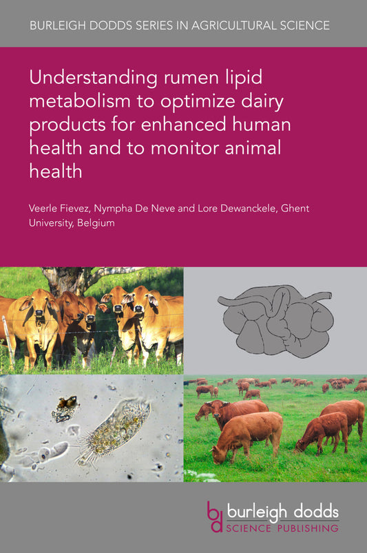 Understanding rumen lipid metabolism to optimize dairy products for enhanced human health and to monitor animal health