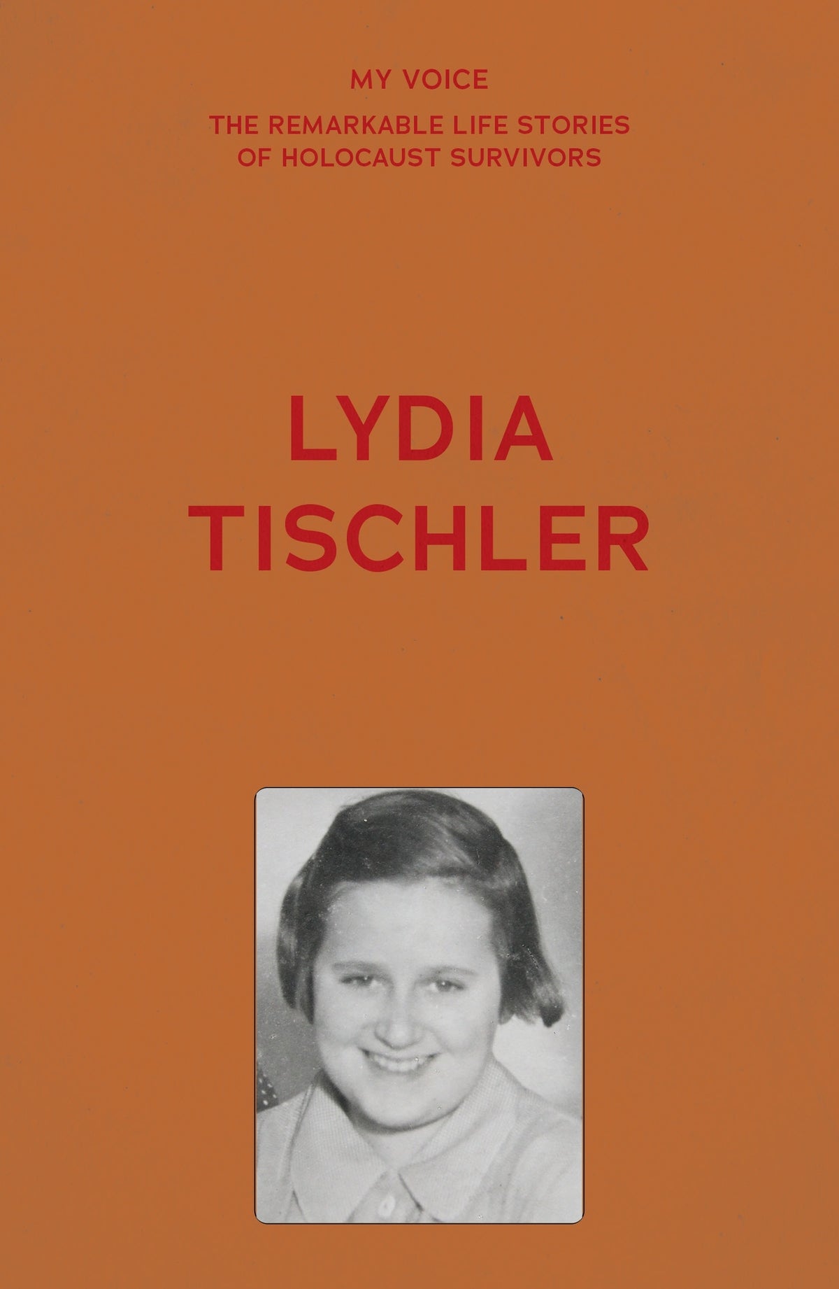Cover image for My Voice: Lydia Tischler ISBN 9781526192578