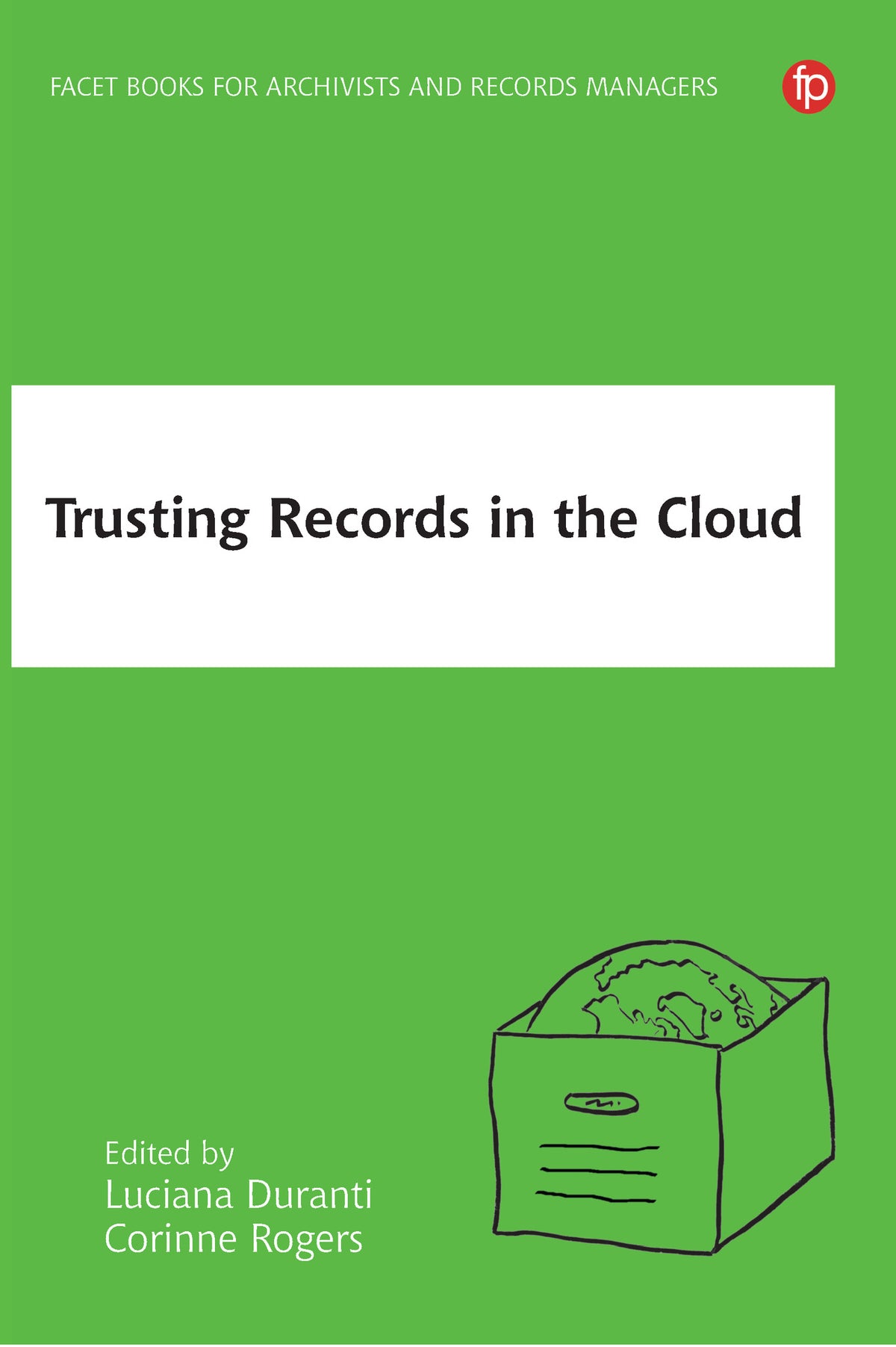 Cover image for Trusting Records in the Cloud ISBN 9781783304042