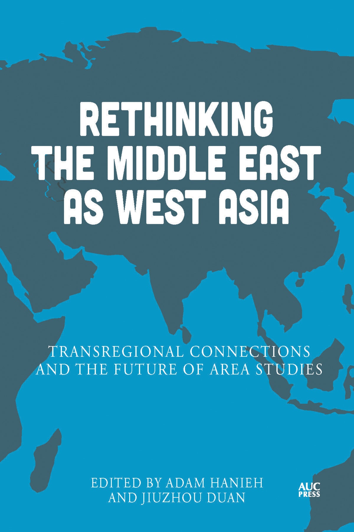 Cover image for Rethinking the Middle East as West Asia ISBN 9781649035479
