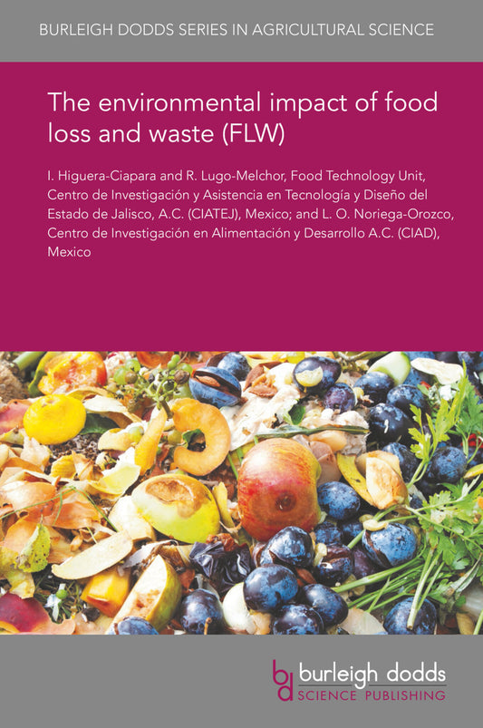 The environmental impact of food loss and waste (FLW)