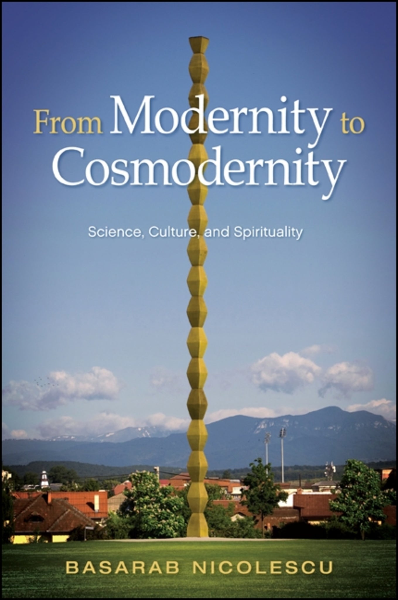 Cover image for From Modernity to Cosmodernity ISBN 9781438449630
