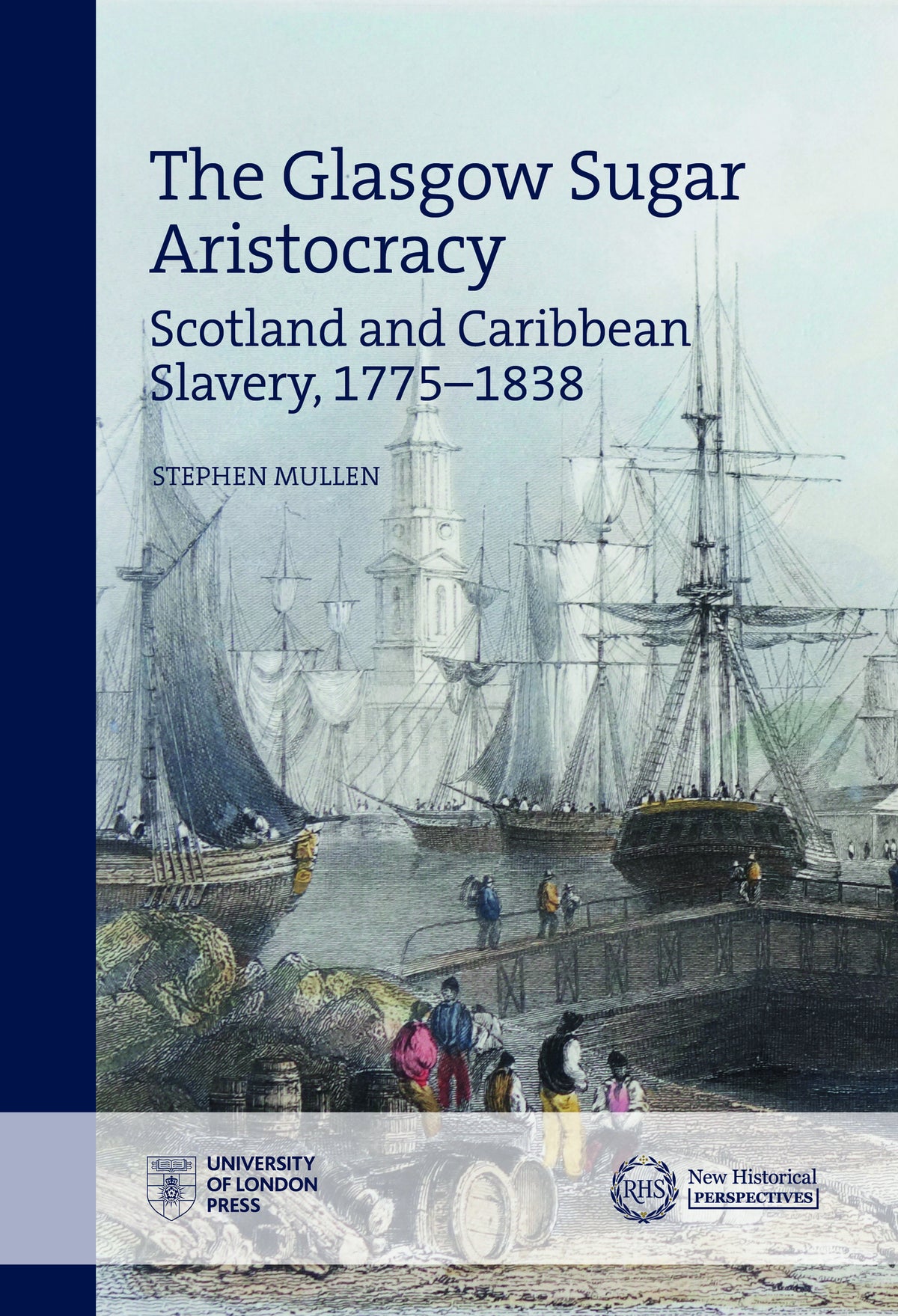 Cover image for The Glasgow Sugar Aristocracy ISBN 9781912702336