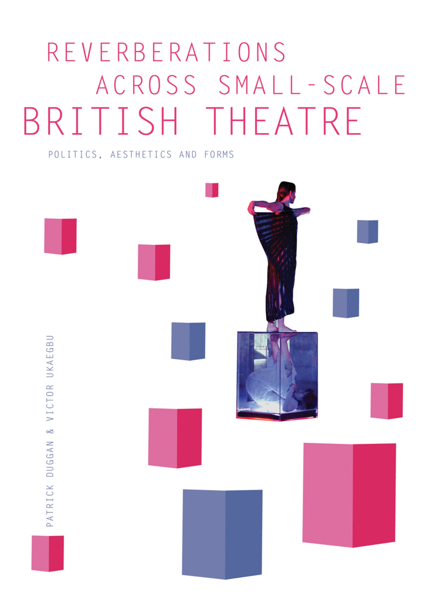 Cover image for Reverberations across Small-Scale British Theatre ISBN 9781783202171
