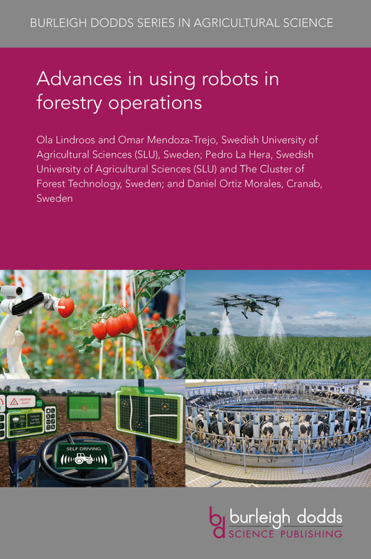 Advances in using robots in forestry operations