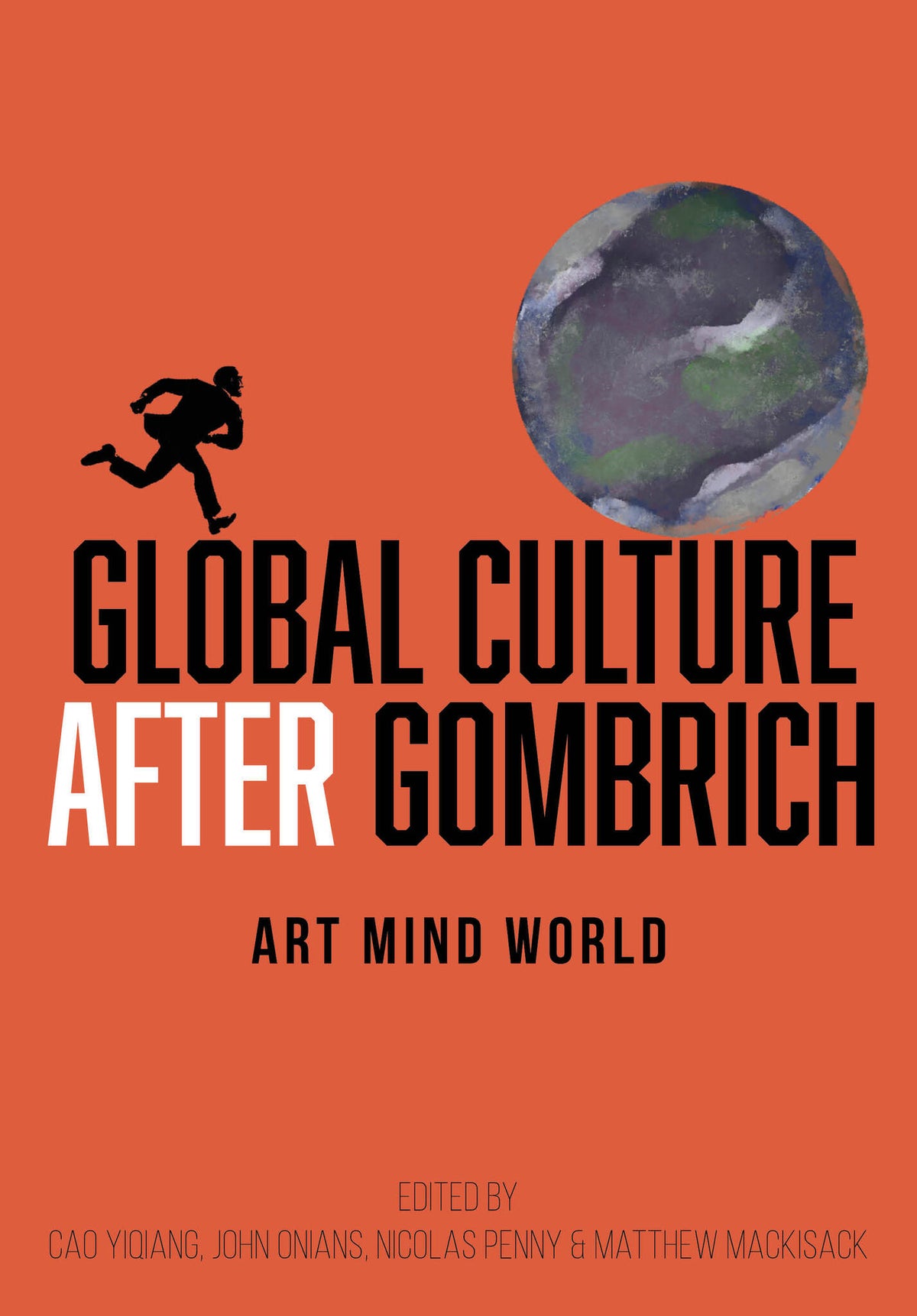 Cover image for Global Culture after Gombrich ISBN 9781789389968