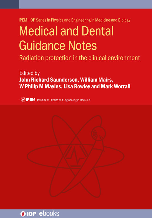 Medical and Dental Guidance Notes (Second Edition)