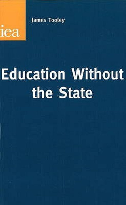 Education Without the State