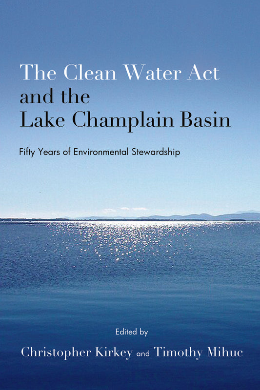 The Clean Water Act and the Lake Champlain Basin