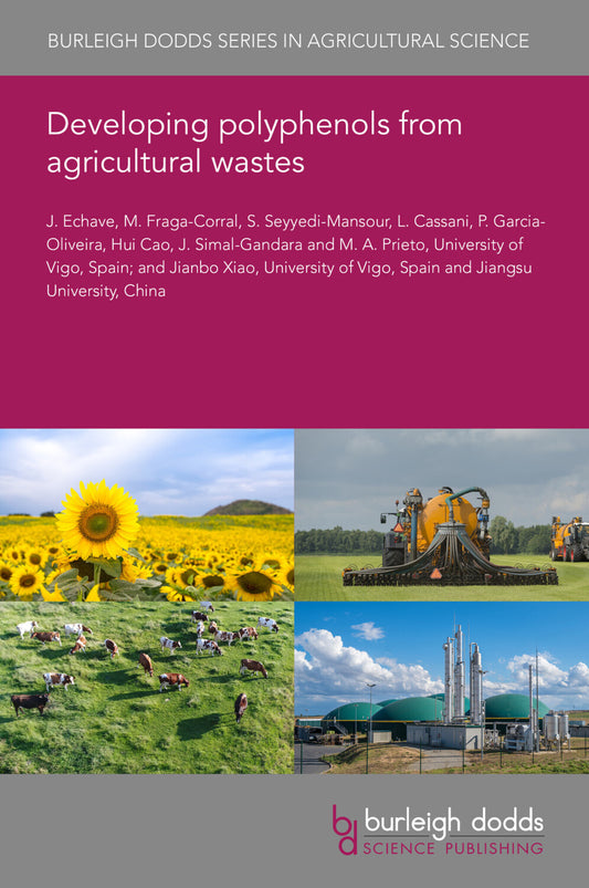 Developing polyphenols from agricultural wastes