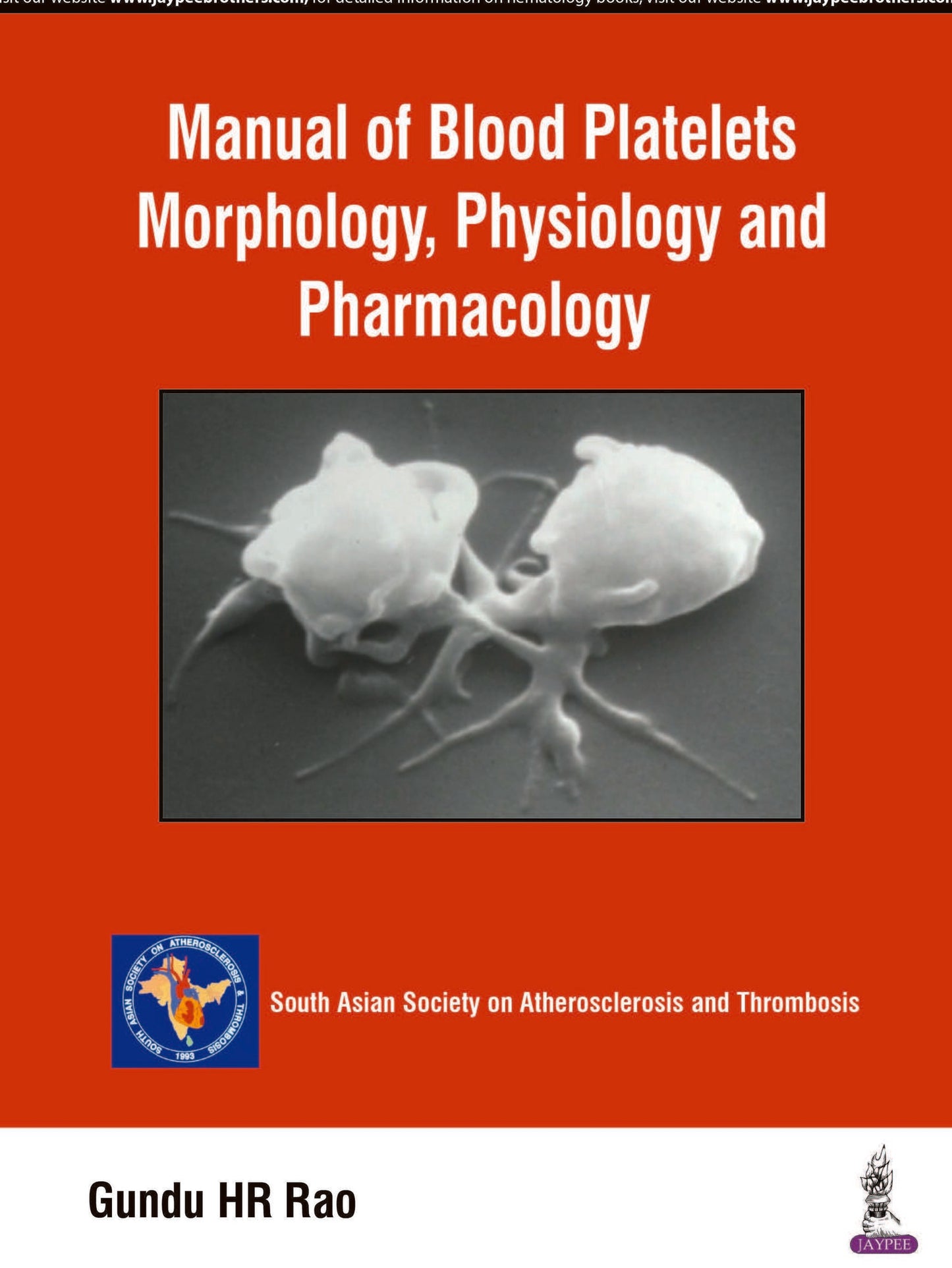 Manual of Blood Platelets: Morphology, Physiology and Pharmacology