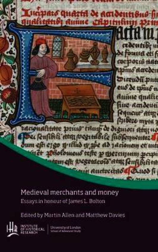 Medieval Merchants and Money