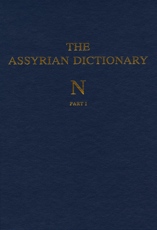 The Assyrian Dictionary, Volume 11, N, Parts 1 and 2