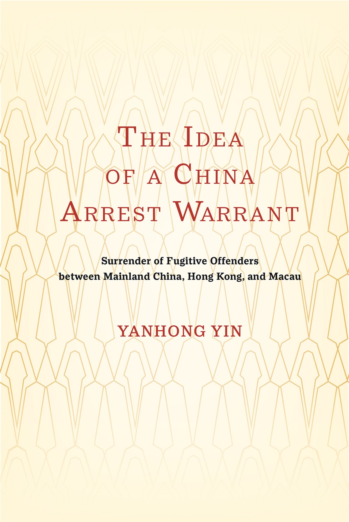 The Idea of a China Arrest Warrant
