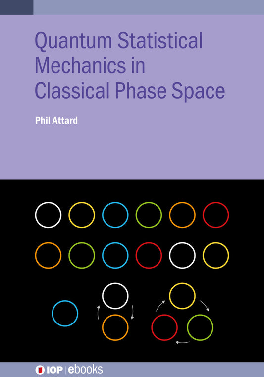 Quantum Statistical Mechanics in Classical Phase Space