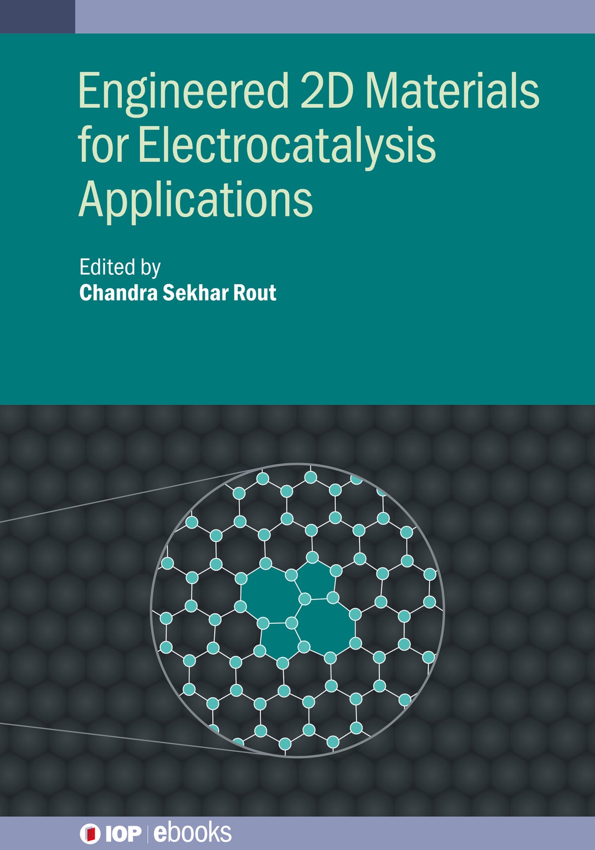 Cover image for Engineered 2D Materials for Electrocatalysis Applications ISBN 9780750357197