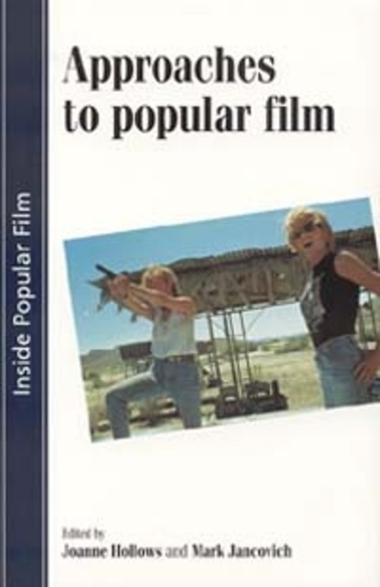 Cover image for Approaches to popular film ISBN 9780719043932