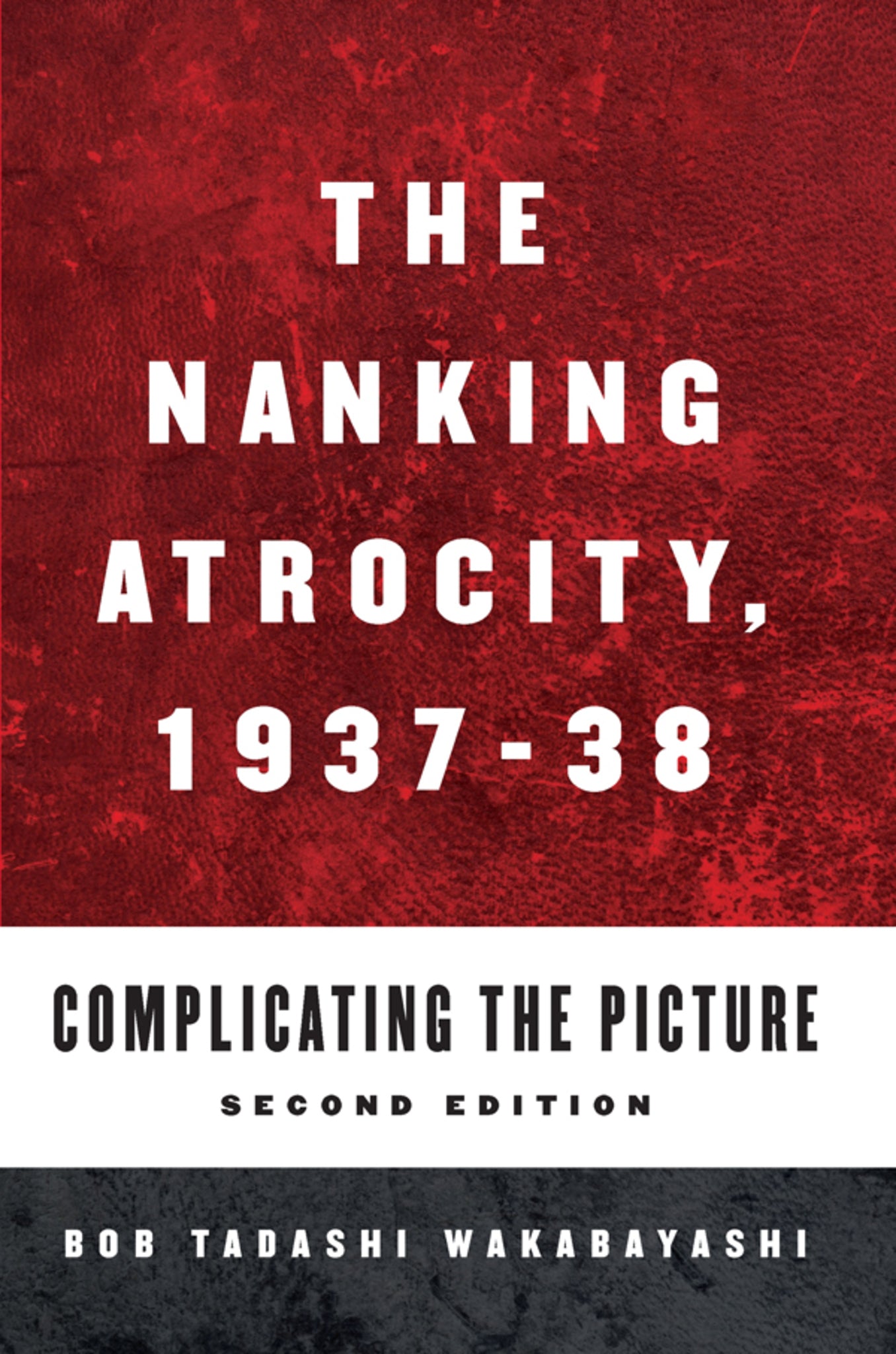 Cover image for The Nanking Atrocity, 1937-1938 ISBN 9781785336744