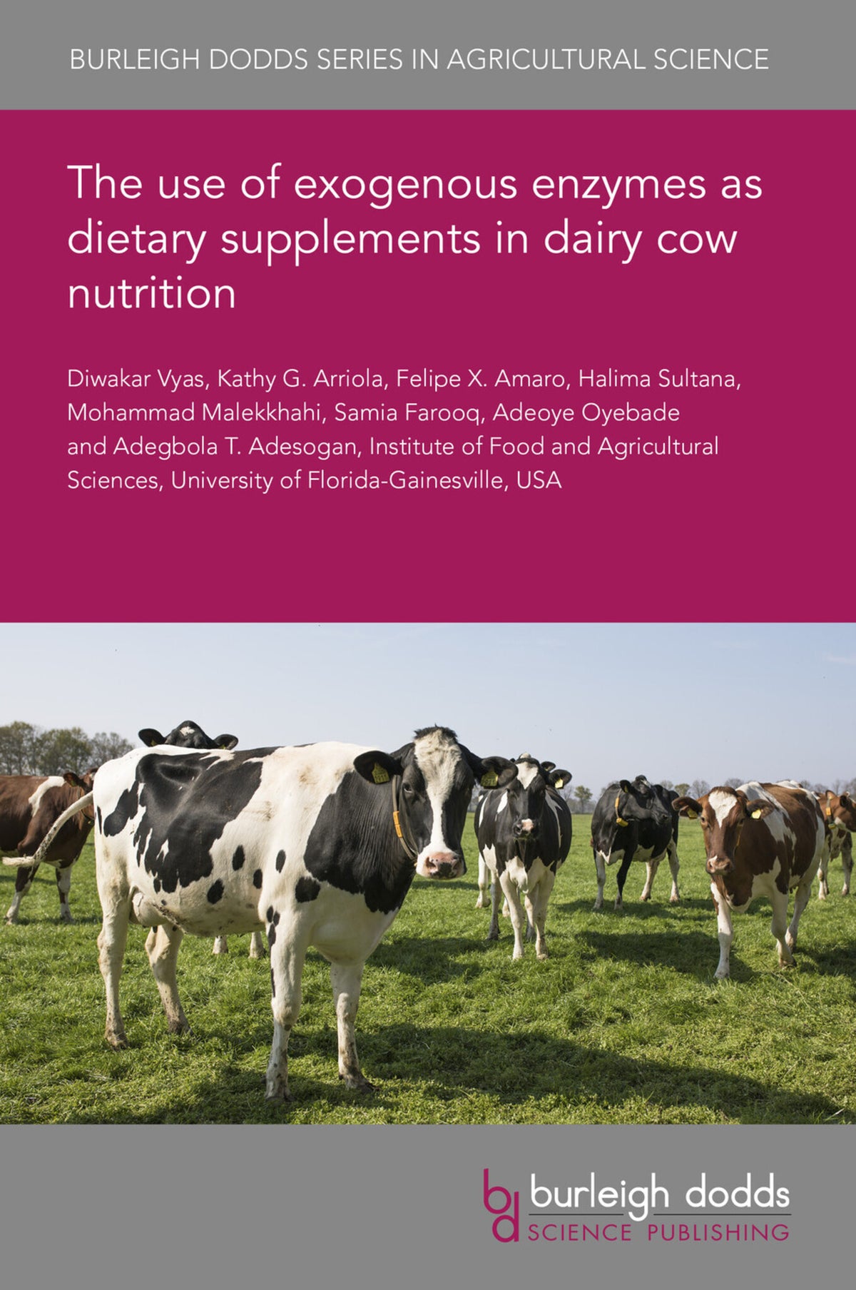 Cover image for The use of exogenous enzymes as dietary supplements in dairy cow nutrition ISBN 9781801468183