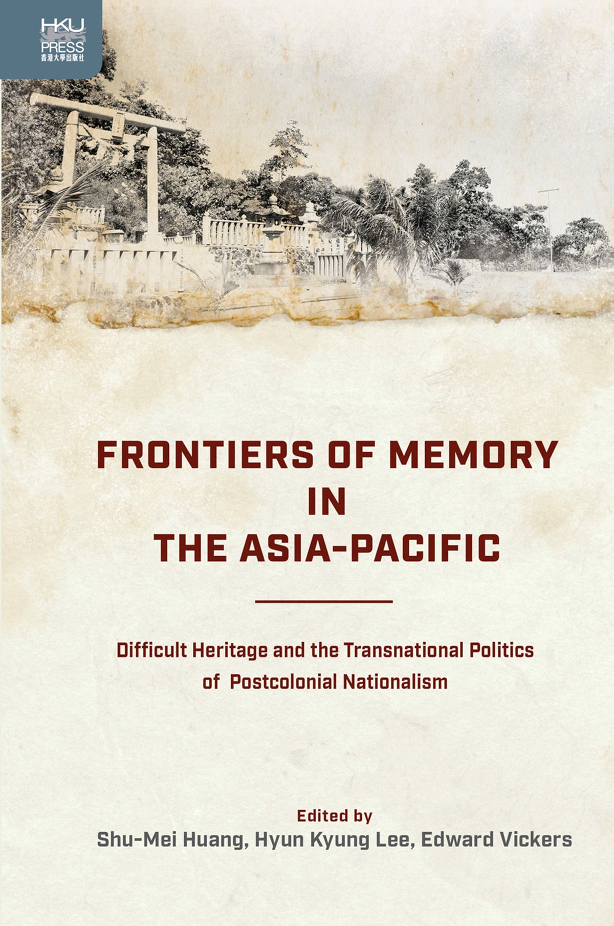 Cover image for Frontiers of Memory in the Asia-Pacific ISBN 9789888754144