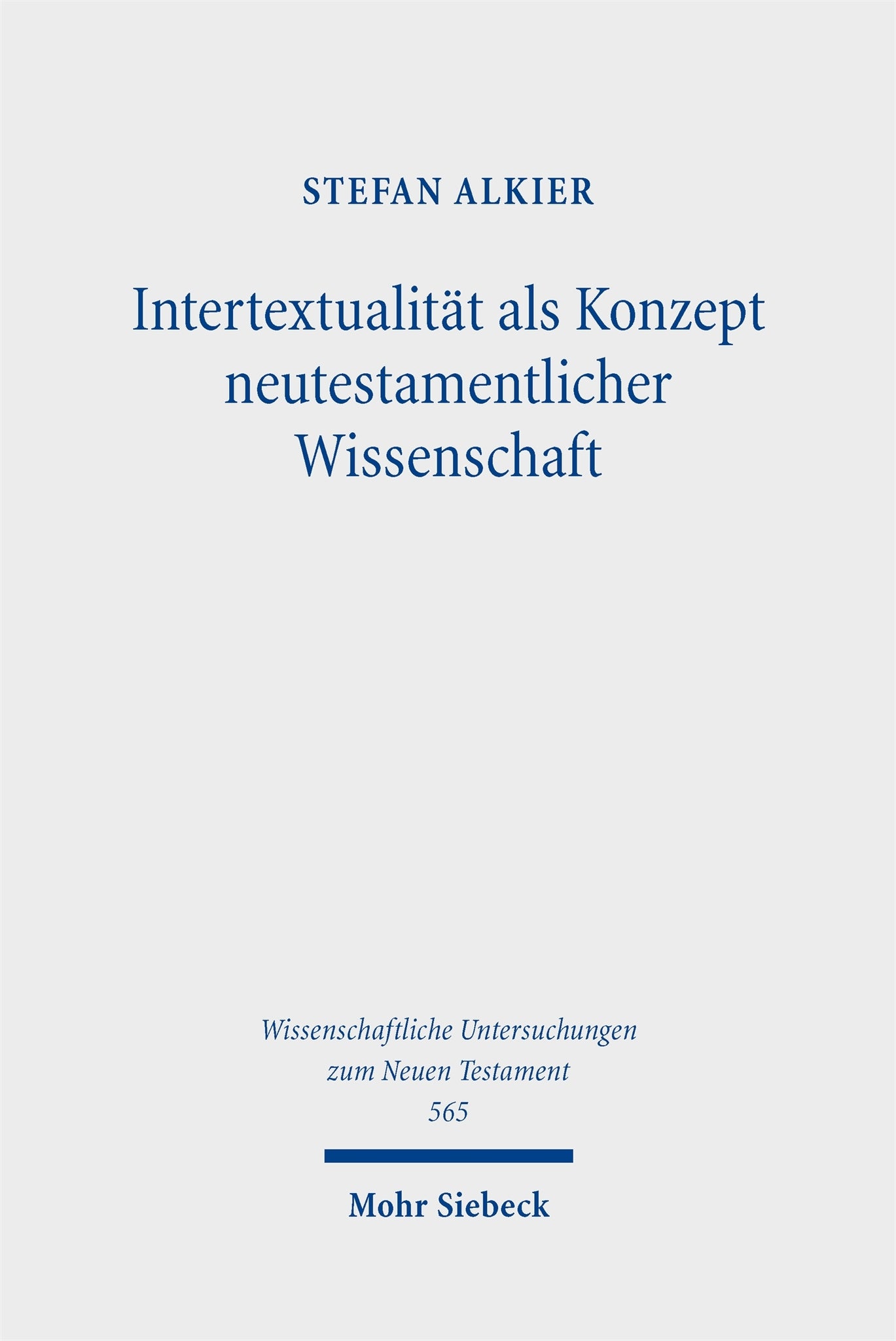 Cover image for Intertextualität als Konzept neutestamentlicher Wissenschaft ISBN 9783161646164
