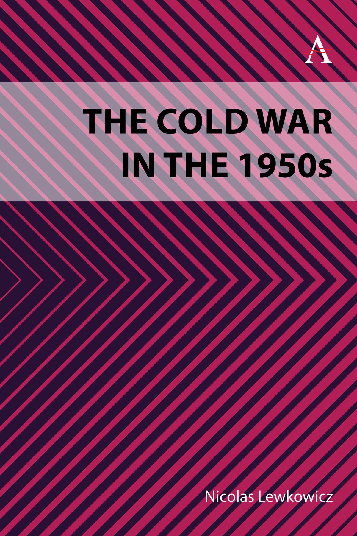 Cover image for The Cold War in the 1950s ISBN 9781839985553