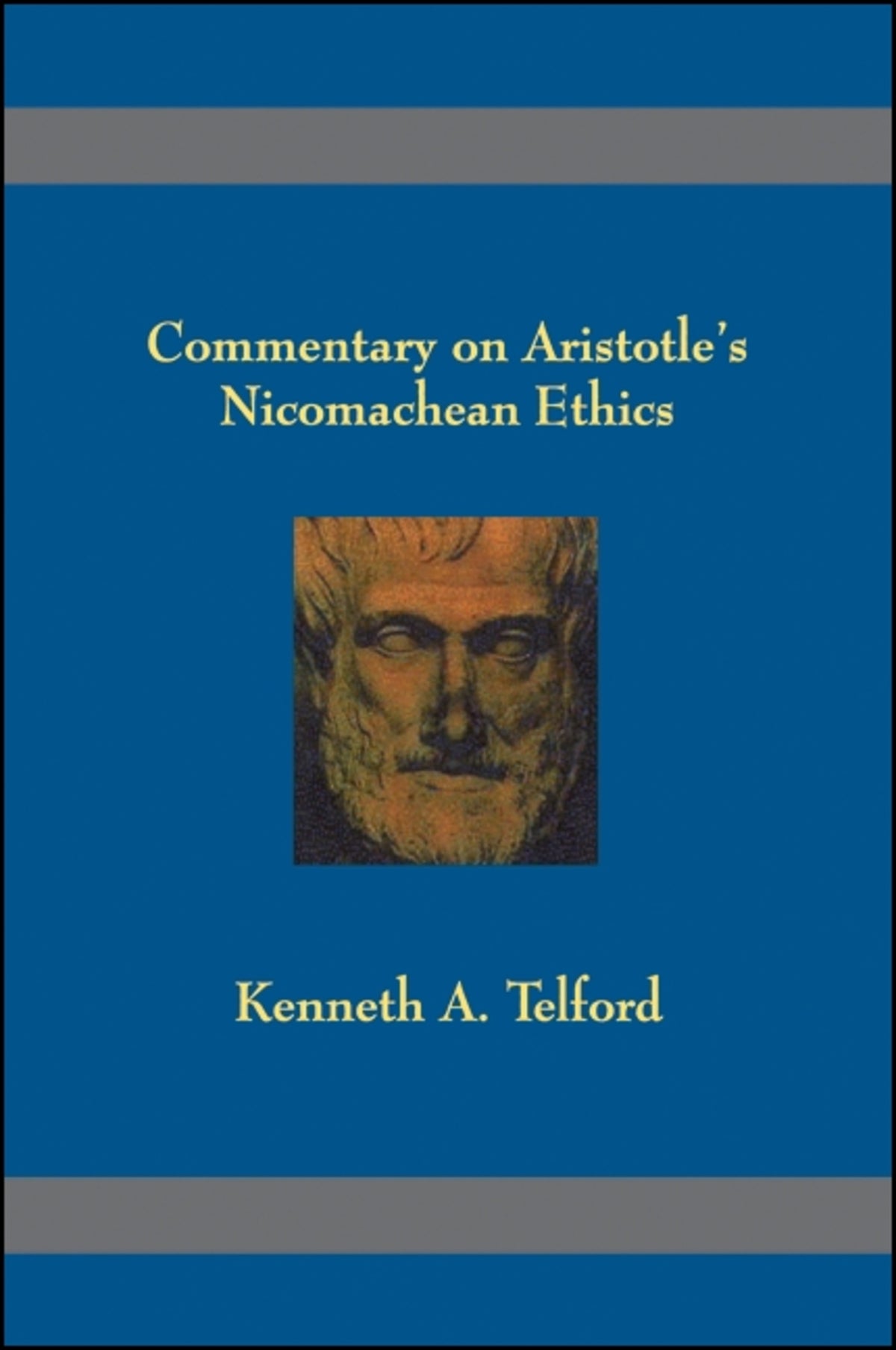 Cover image for Commentary on Aristotle's Nicomachean Ethics ISBN 9781883058579