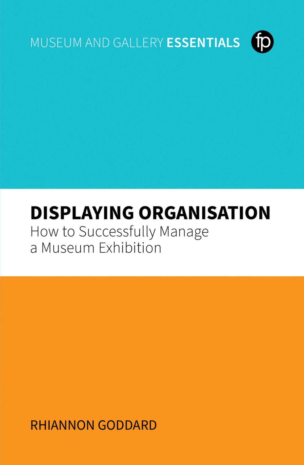Cover image for Displaying Organisation ISBN 9781783305315