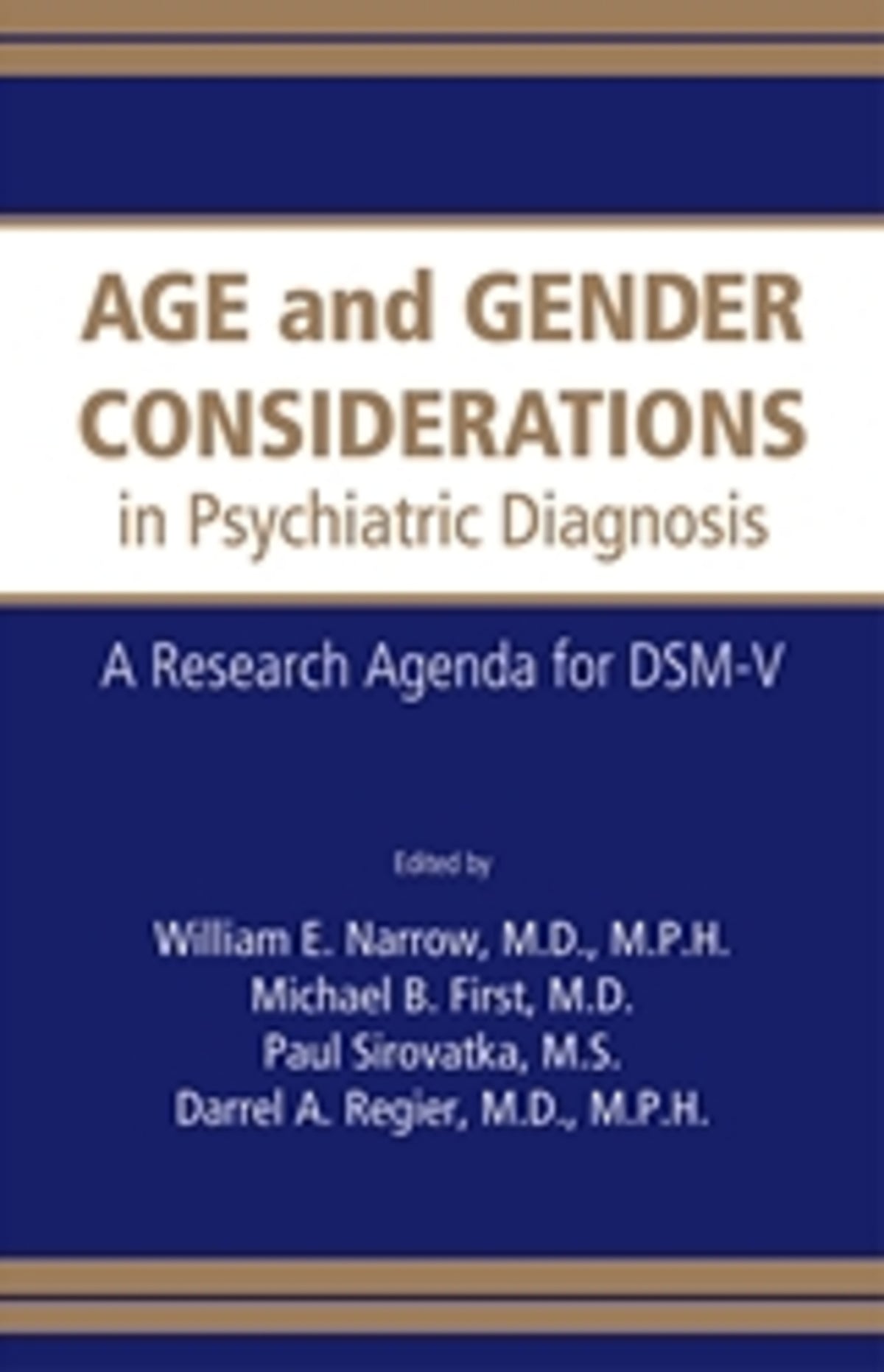 Cover image for Age and Gender Considerations in Psychiatric Diagnosis ISBN 9780890422953