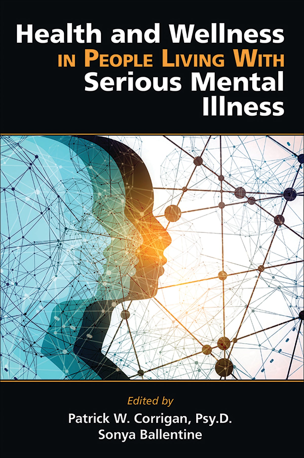 Cover image for Health and Wellness in People Living With Serious Mental Illness ISBN 9781615373796