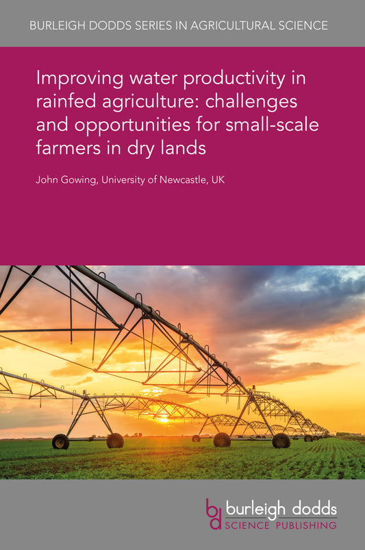 Improving water productivity in rainfed agriculture: challenges and opportunities for small-scale farmers in dry lands